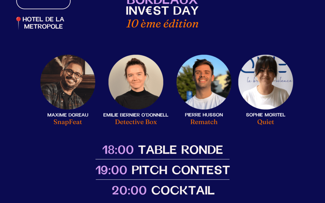 Jeudi 3 octobre : retour du Bordeaux Invest Day !